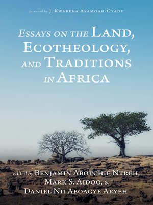 cover image of Essays on the Land, Ecotheology, and Traditions in Africa